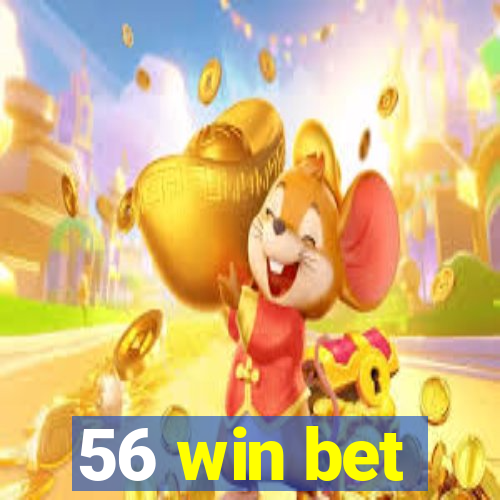 56 win bet